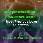 cover: Barbara Tucker|BLAZE & UDAUFL - Most Precious Love (2018 Remixes)