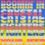 cover: Crystal Fighters - Boomin' In Your Jeep