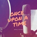 cover: April Young - Once Upon A Time