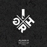 cover: Alaan H - Wicked EP