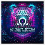 cover: Omegatypez - Wanna Feel