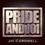 cover: Joi Cardwell - Pride And Joi