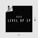 cover: Celic - Level Up EP