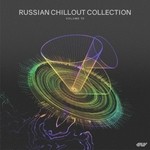 cover: Alex Lead|Alexander Gecko|Dj Rostej|Oleg Byonic|Rib|Seven24|Soty - Russian Chillout Collection Vol 10