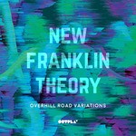 cover: New Franklin Theory - Overhill Road Variations