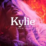 cover: Kylie Minogue - Stop Me From Falling (Remixes)