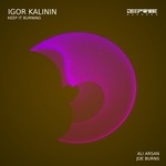 cover: Igor Kalinin - Keep It Burning