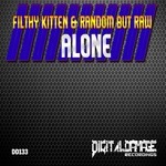 cover: Filthy Kitten|Random But Raw - Alone