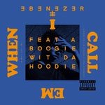 cover: Ebenezer|A Boogie Wit Da Hoodie - When I Call Em