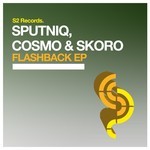 cover: Cosmo & Skoro|Sputniq - Flashback EP