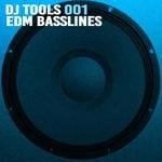 cover: Dj Tools - EDM Basslines 1