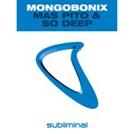 cover: Mongobonix - Mas Pito & So Deep