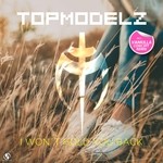 cover: Topmodelz - I Won't Hold You Back (Reloaded)