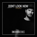 cover: Dont Look Now - Presence