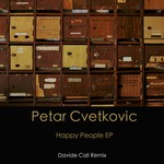 cover: Petar Cvetkovic - Happy People EP