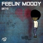 cover: Dirty-d - Feelin' Moody EP