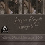 cover: Kevin Psych - Lounge Livin'