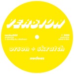 cover: Orson|Skratch - Nucleus/Lights Off