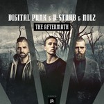 cover: D-sturb|Digital Punk|Nolz - The Aftermath