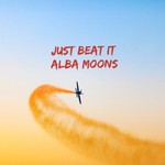 cover: Alba Moons - Just Beat It