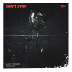 cover: Crisis Era|Wasted Penguinz - Can't Stay