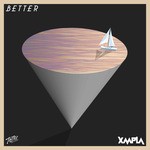 cover: Xmpla - Better (Remixes)