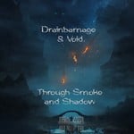 cover: Drainbamage|Void Stalker - Through Smoke & Shadow