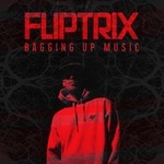 cover: Fliptrix - Bagging Up Music