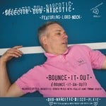 cover: Selector Dub Narcotic - Bounce It Out/Melodica