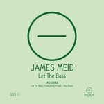 cover: James Meid - Let The Bass