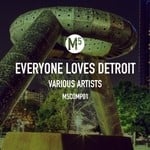 cover: Various - Everyone Loves Detroit