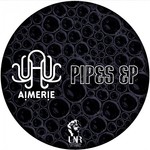 cover: Aimerie - Pipes EP