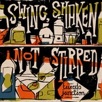 cover: Tuxedo Junction - Swing, Shaken Not Stirred