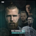 cover: D-sturb|Nolz|Regain|Warface - Nocturnolz EP 1: Put Your Money Where Your Mouth Is