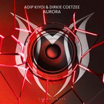 cover: Adip Kiyoi & Dirkie Coetzee - Aurora