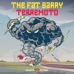 cover: The Fat Barry - Terremoto