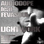 cover: Audiodope|Fevasoul - Lightwork Remixes