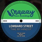 cover: Lombard Street - Take My Hand EP