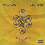 cover: Asap Ferg|Kiana Lede - Fairplay