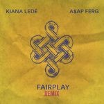 cover: Asap Ferg|Kiana Lede - Fairplay