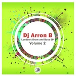 cover: Dj Arron B - London's Drum & Bass EP: Volume 2