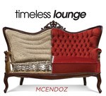 cover: Mcendoz - Timeless Lounge