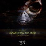 cover: Vegas (brazil) - Answer From The Stars (Vagus VIP Remix)