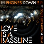 cover: Love Is A Bassline|Simm|Souls Liberation - Phones Down EP