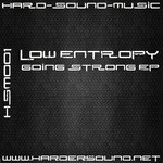 cover: Low Entropy - Going Strong EP