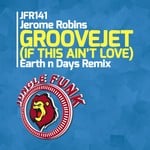 cover: Jerome Robins - Groovejet (If This Ain't Love)