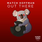 cover: Match Hoffman - Out There