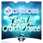 cover: Dj Bross - Get Up And Dance