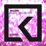 cover: Micon - Right Or Wrong