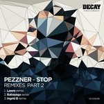 cover: Ingrid Borderline|Babayaga|Lawre - PEZZNER-STOP (Remixes Part 2)